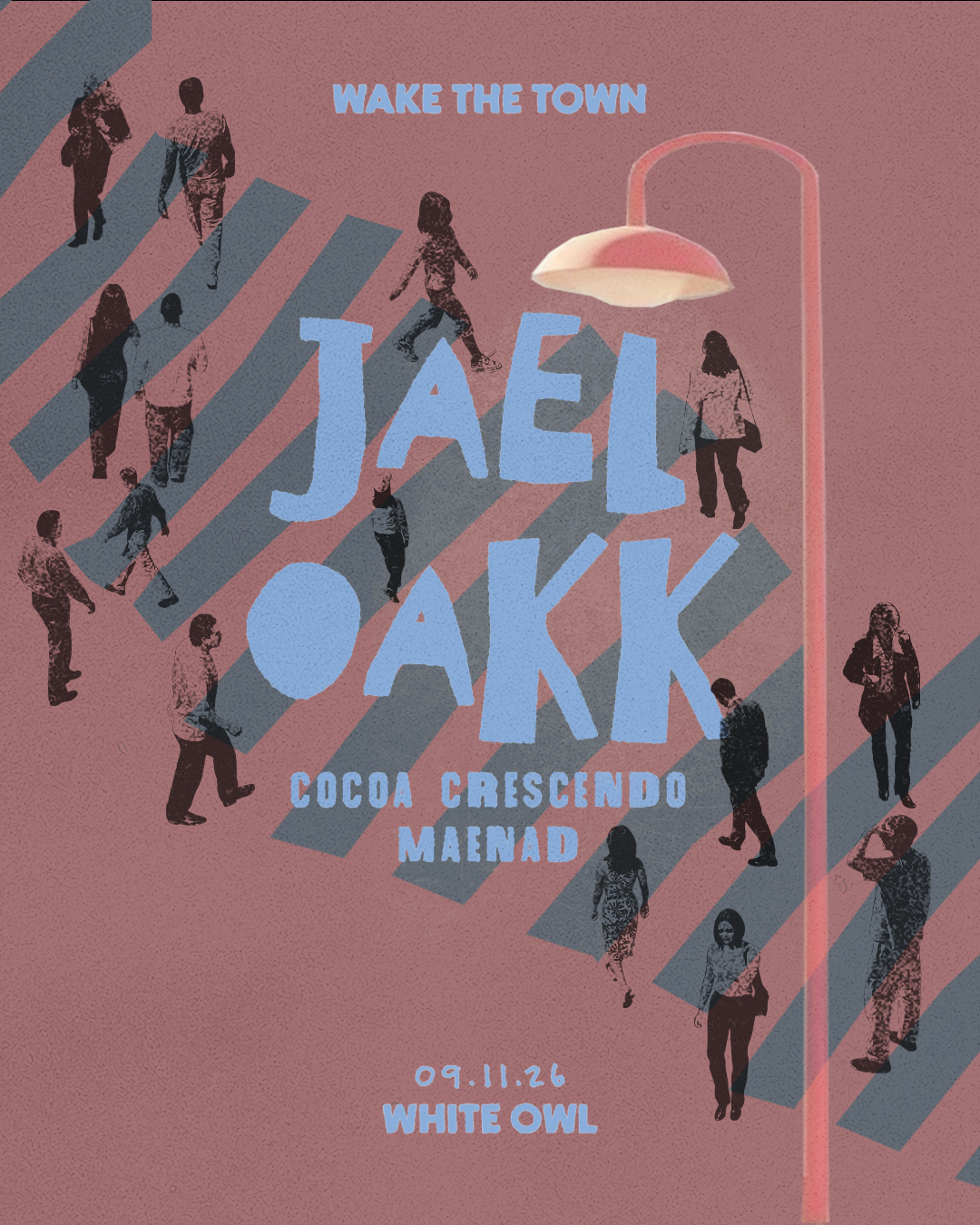 Wake the Town with JAEL & OAKK