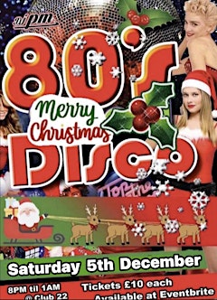 80s Xmas Disco with DJ PM @ Club 22