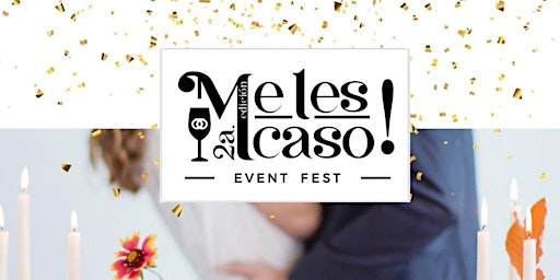 2da. Edición de ¡Me les caso! - Event Fest en León Guanajuato