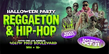REGGAETON & HIP-HOP PARTY @ CATCH ONE LOS ANGELES