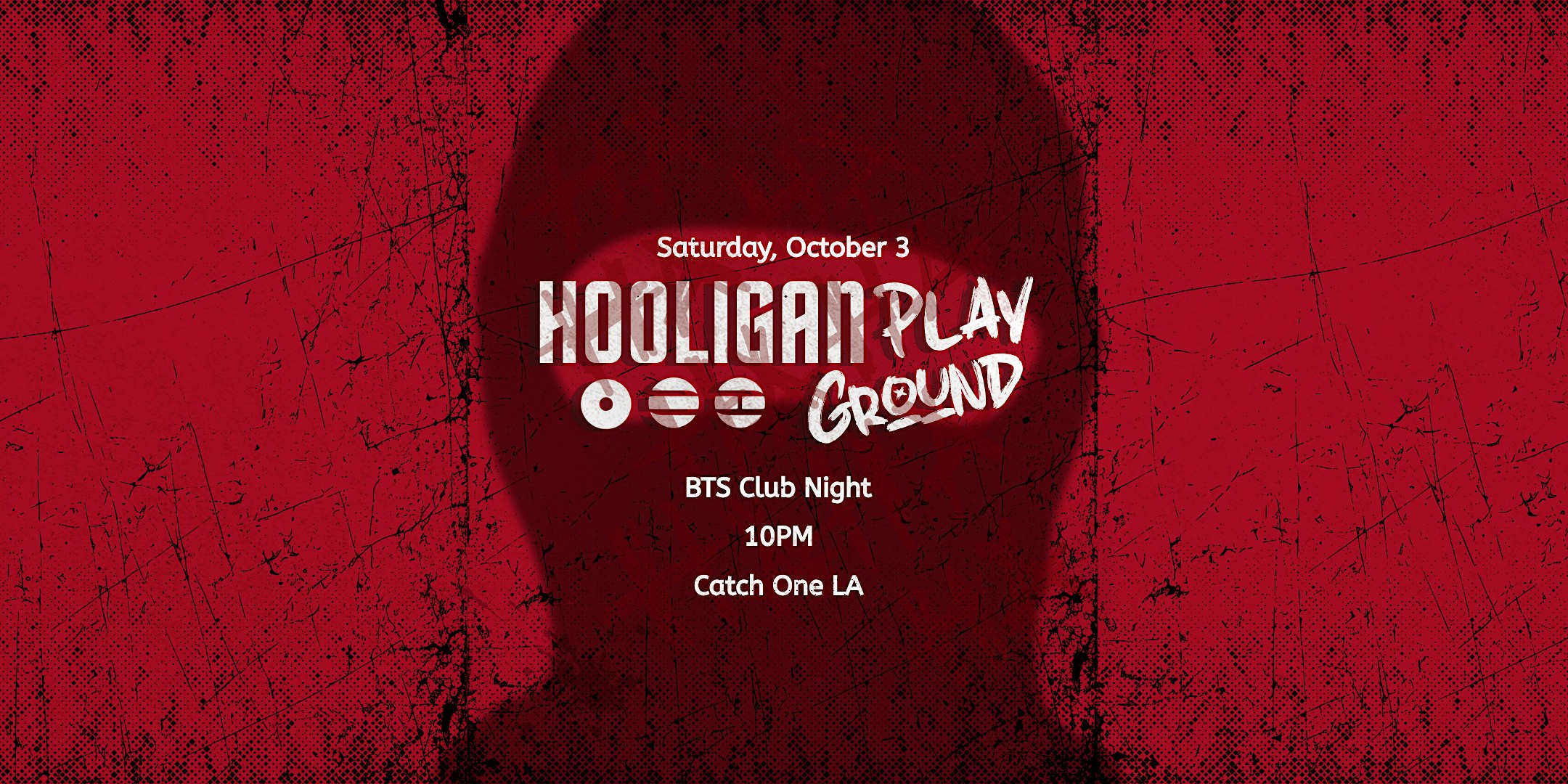 Hooligan Playground: BTS Club Night