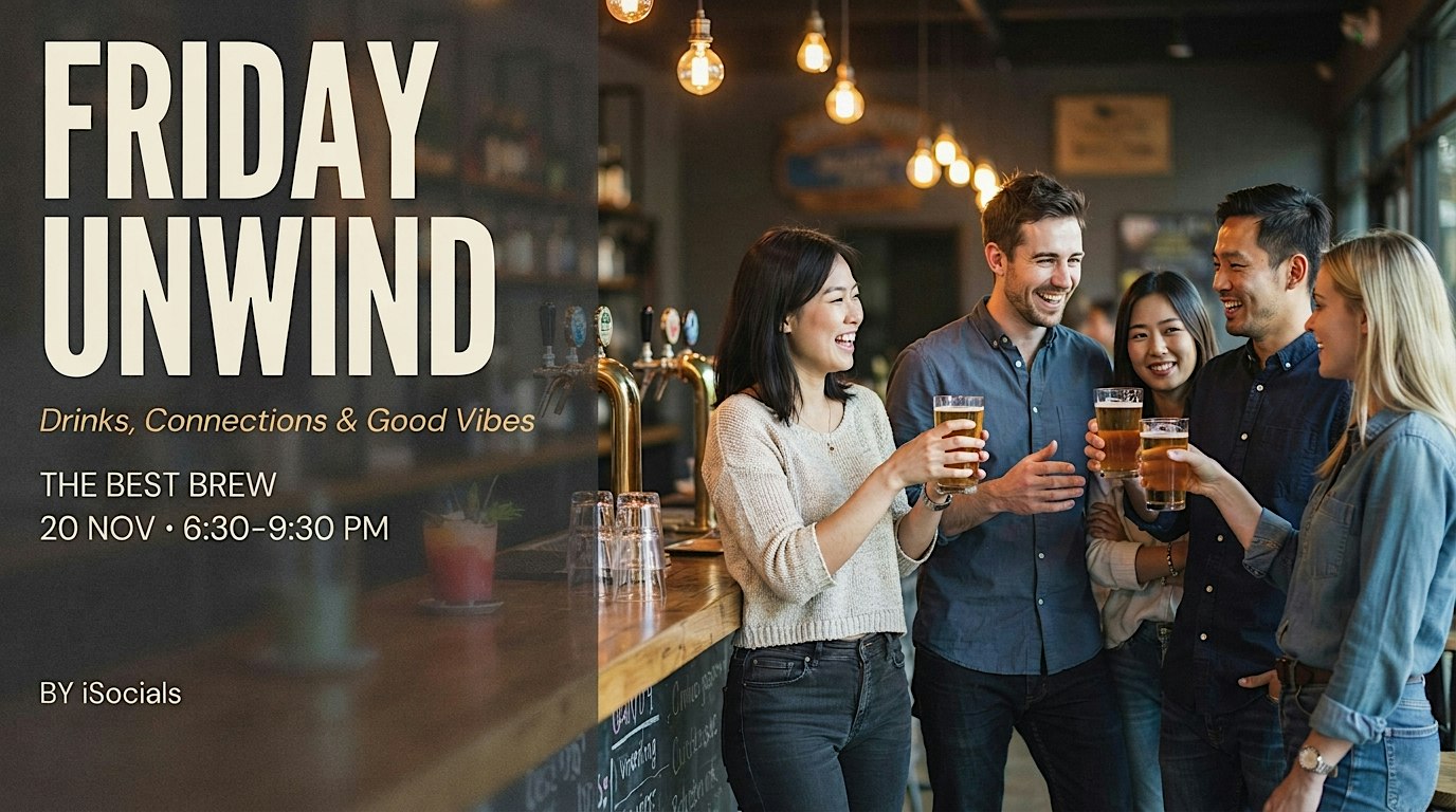 Friday Unwind: Drinks, Connections & Good Vibes @ The Best Brew