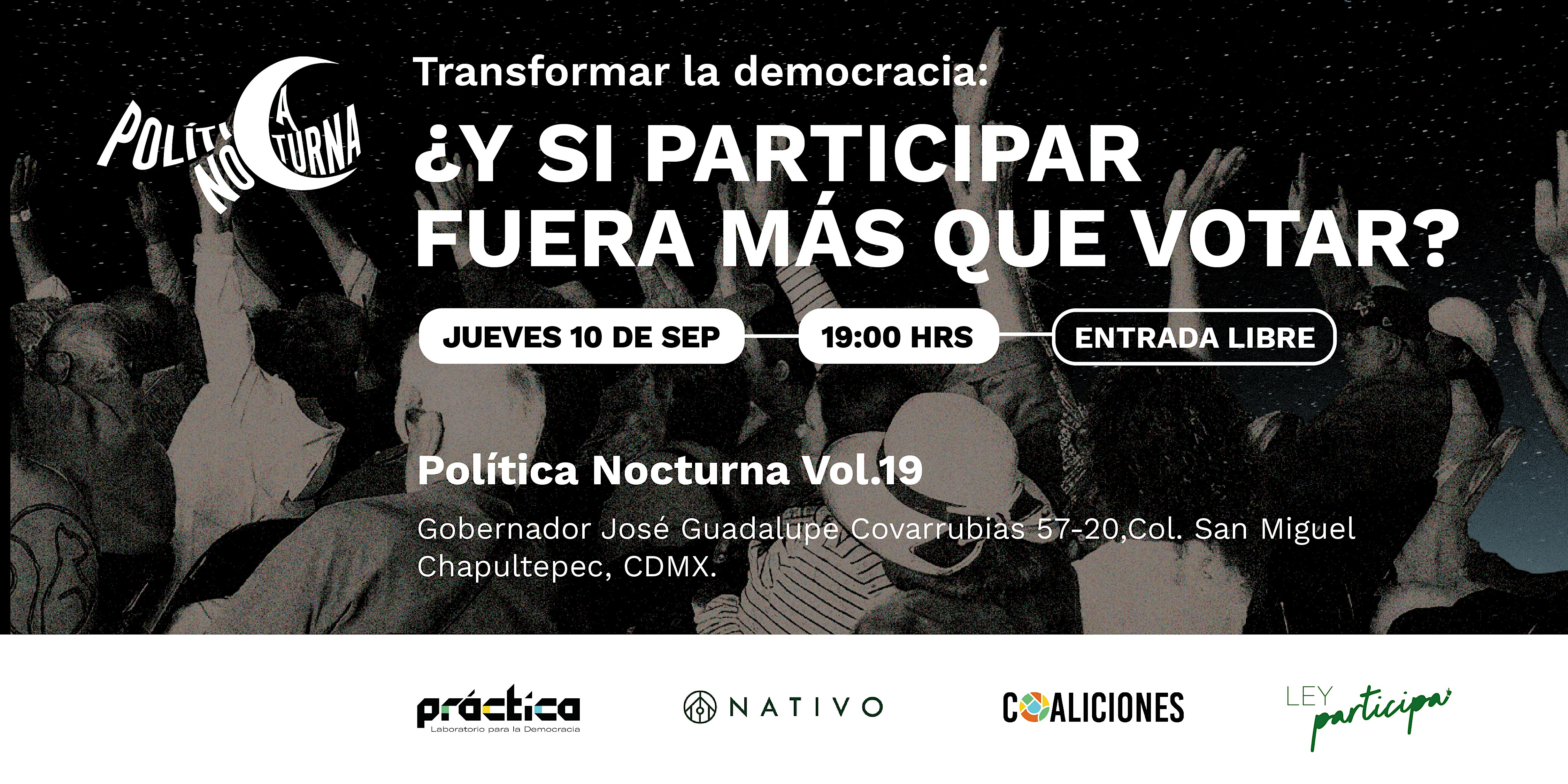 Política Nocturna Vol. 19 - Transformar la democracia