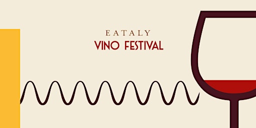 EATALY VINO FESTIVAL - Essen, Wein & Musik