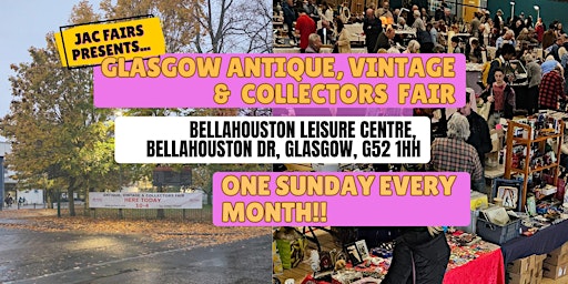 JAC Fairs presents Glasgow Antique, Vintage & Collectors Fair