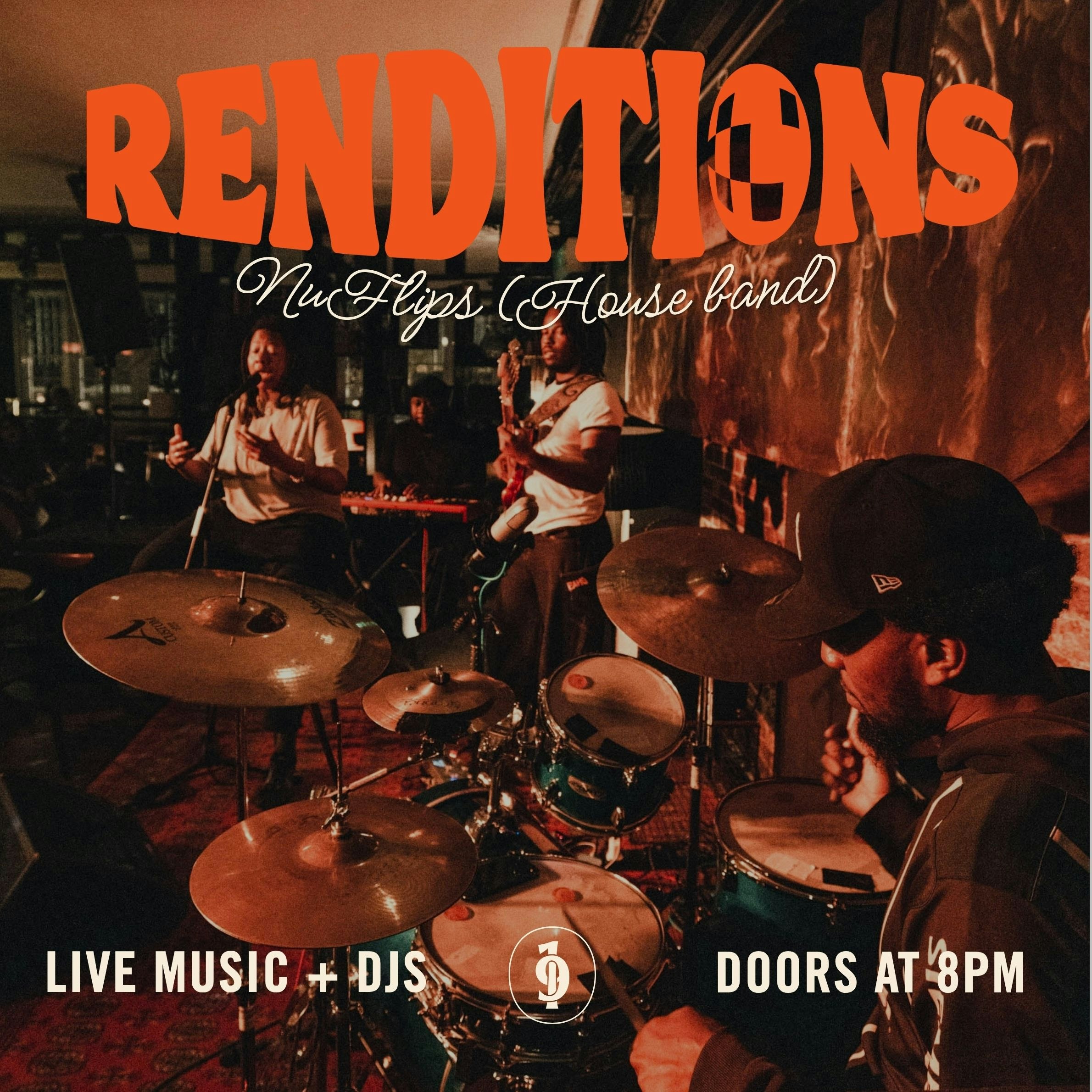 Renditions: NuFlips (House Band) Classics + DJs