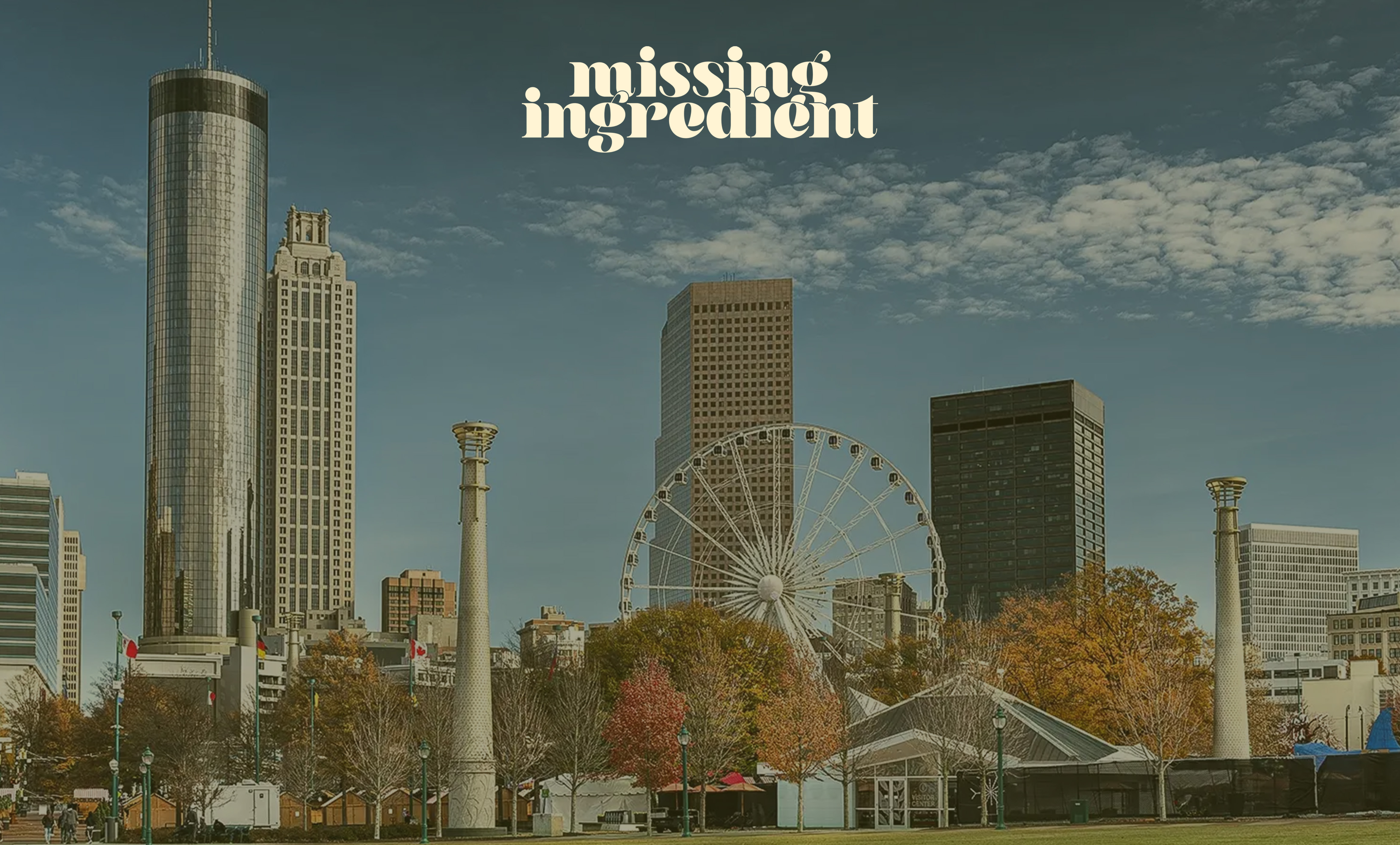 Missing Ingredient: Atlanta