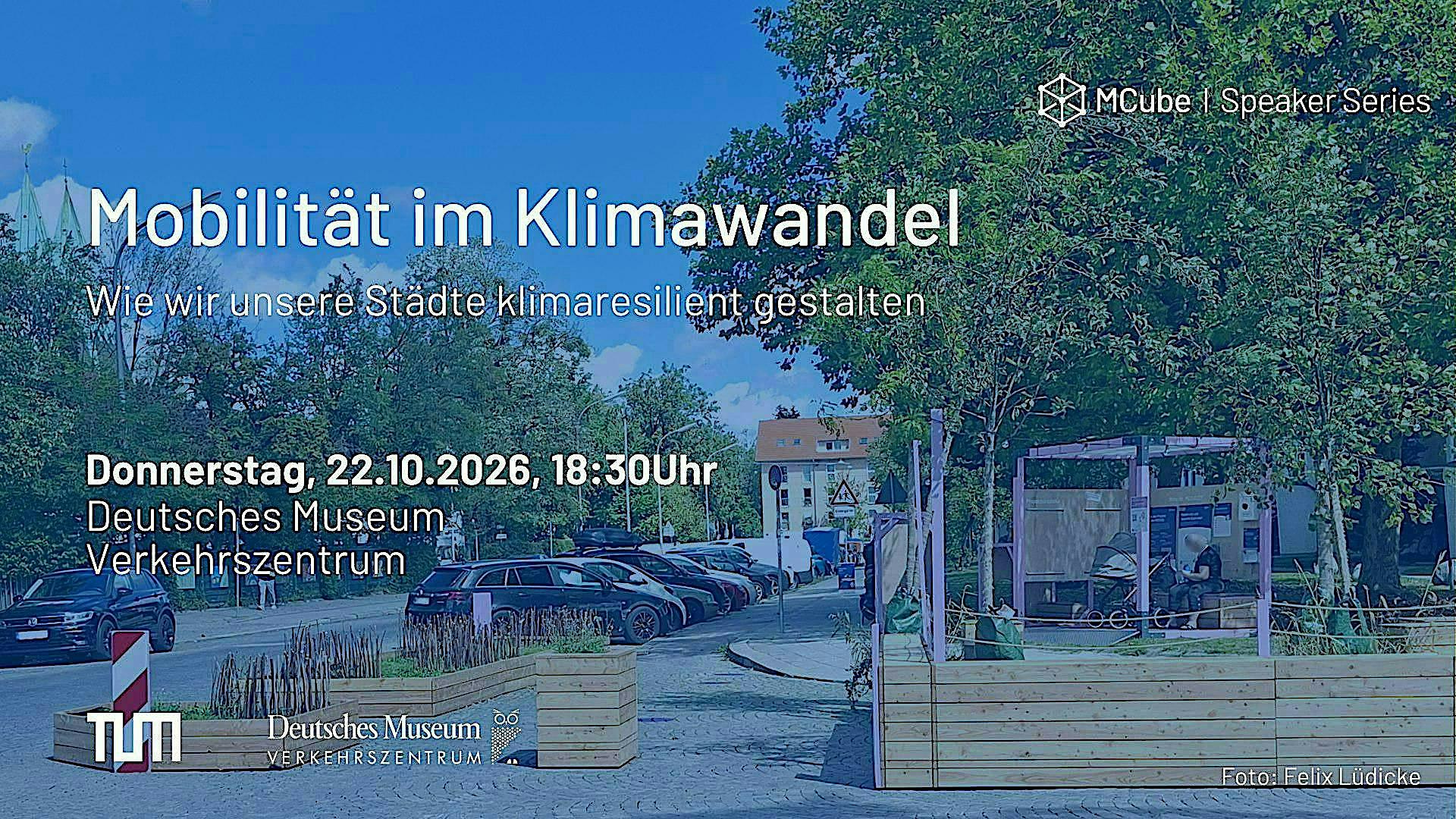 Mobilität im Klimawandel - Wie wir unsere Städte klimaresilient gestalten
