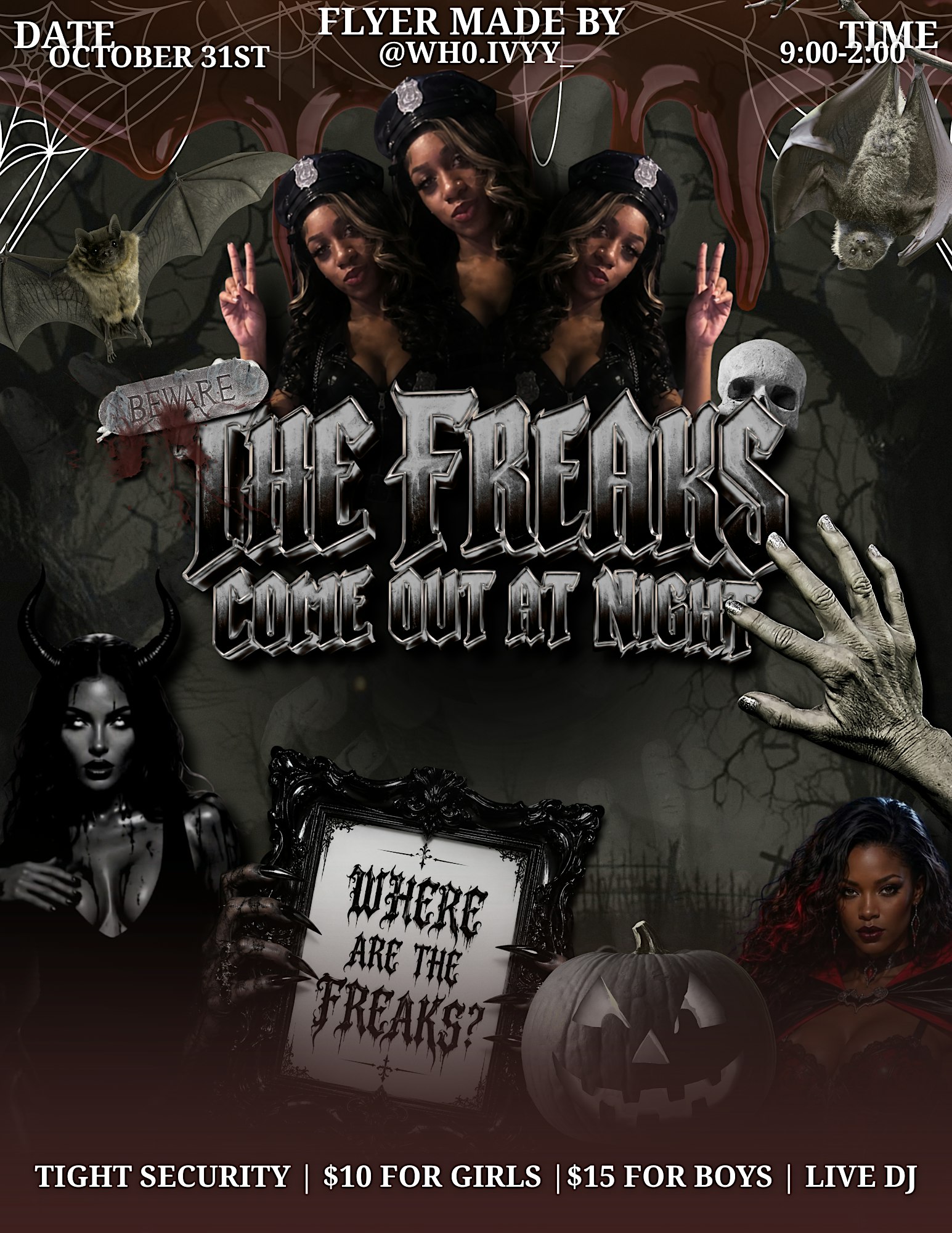 The Freaks Come Out At Night