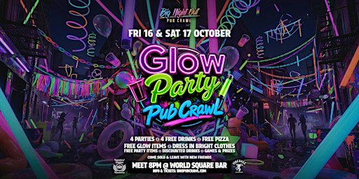 Big Night Out Pub Crawl | GLOW PARTY | Friday 16 October | Sydney