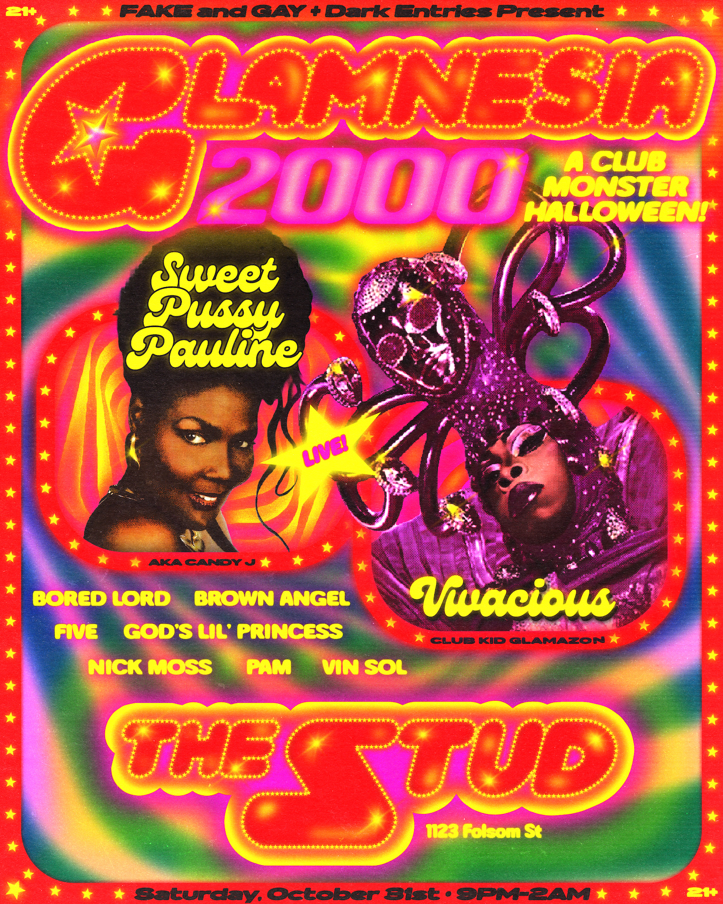 FAKE and GAY x Dark Entries: GLAMNESIA 2000 with Sweet Pussy Pauline + Vivacious