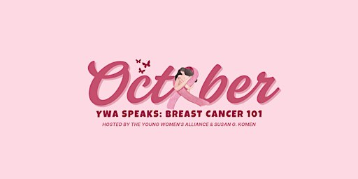 Breast Cancer 101 with Susan G. Komen | A YWA Speaks Evening