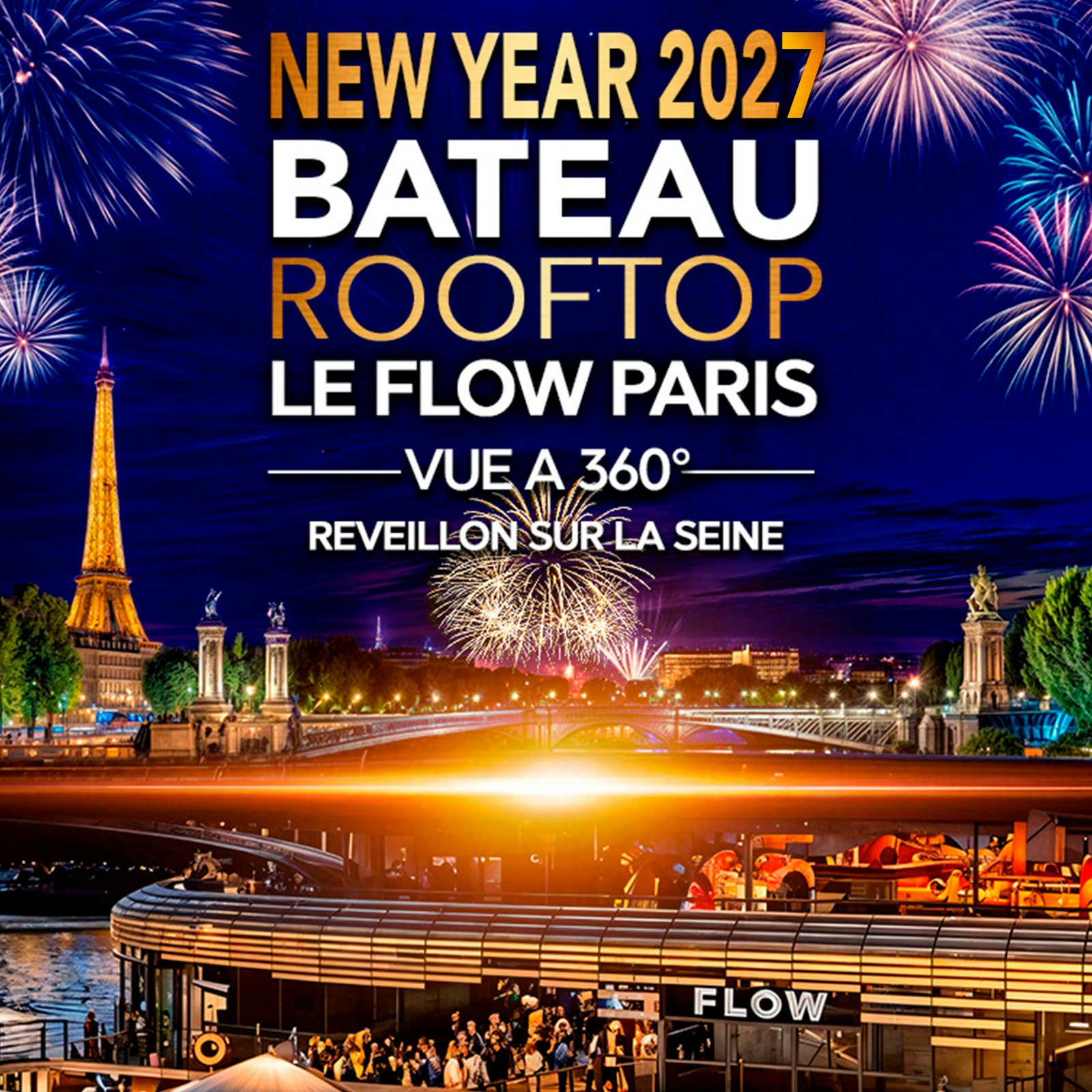 REVEILLON ROOFTOP BOAT DELUXE VUE TOUR EIFFEL