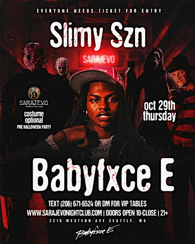 Babyfxce E Live at Sarajevo Nightclub - “SLIMY SZN”