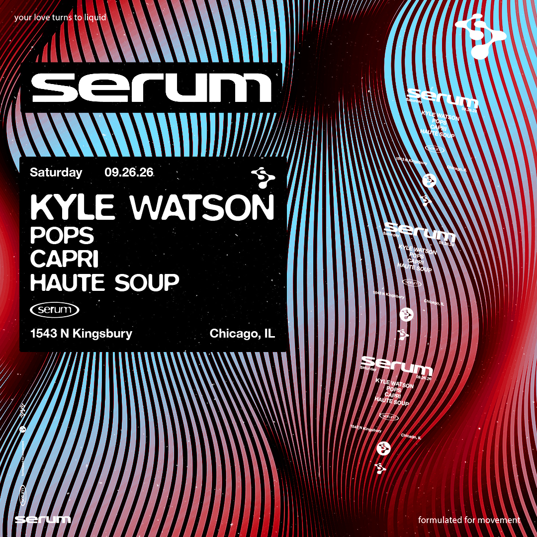 Serum: Kyle Watson