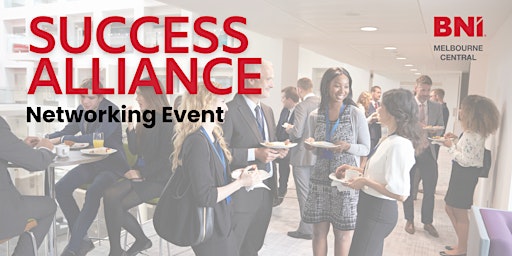 BNI Success Alliance - Glen Waverley Networking