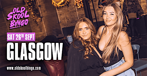 Old Skool Bingo Sat 26th Sep Glasgow