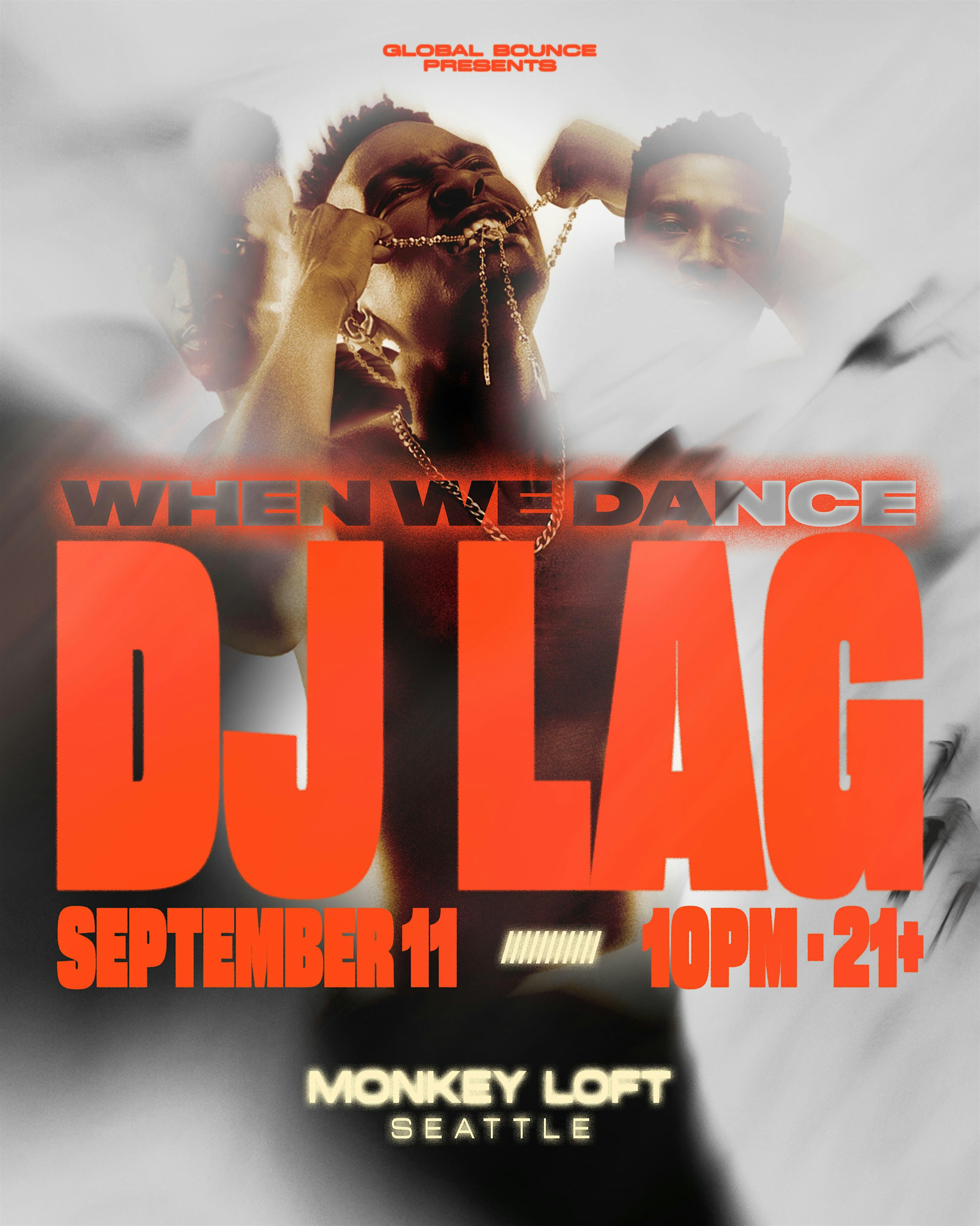 DJ LAG in Seattle | When We Dance at Monkey Loft