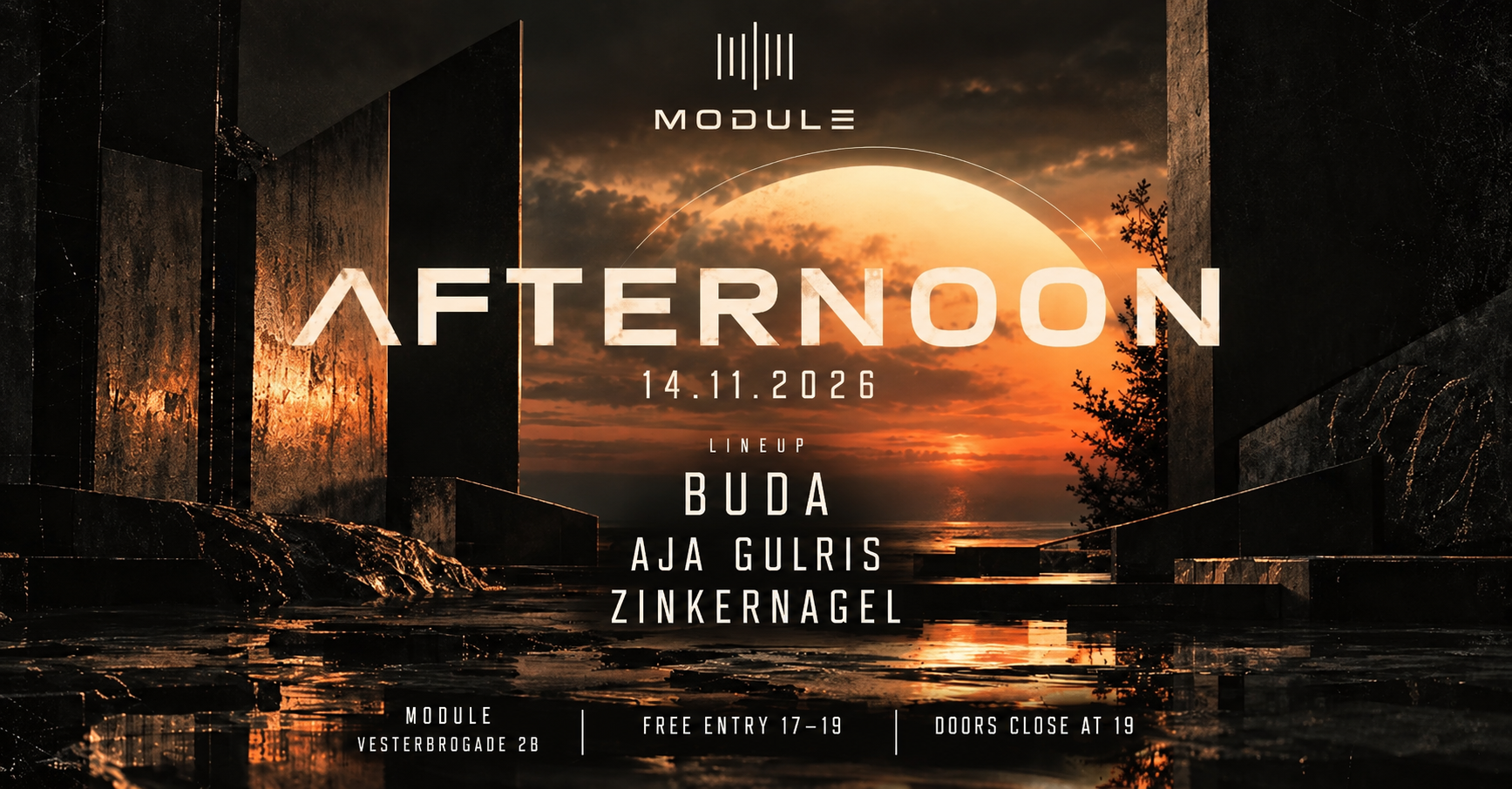 AFTERNOON X MODULE // FREE ENTRANCE