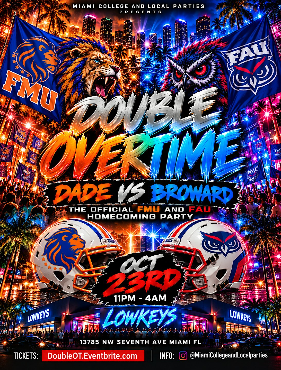 DOUBLE OVERTIME FMU & FAU HOMECOMING AFTER PARTY (DADE VS BROWARD)