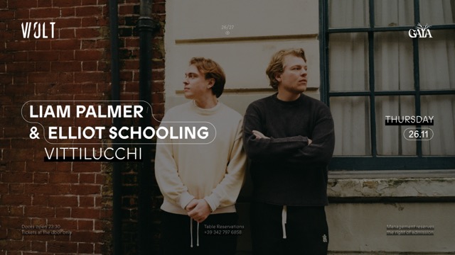 Elliot Schooling & Liam Palmer + Vittilucchi