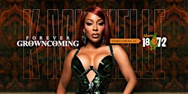 FOREVER GROWNCOMING: FEATURING K-MICHELLE | BIGGEST ALUMNI PARTY