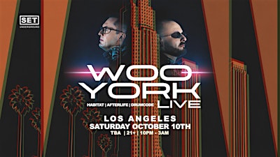 SET with WOO YORK [Live] | Los Angeles