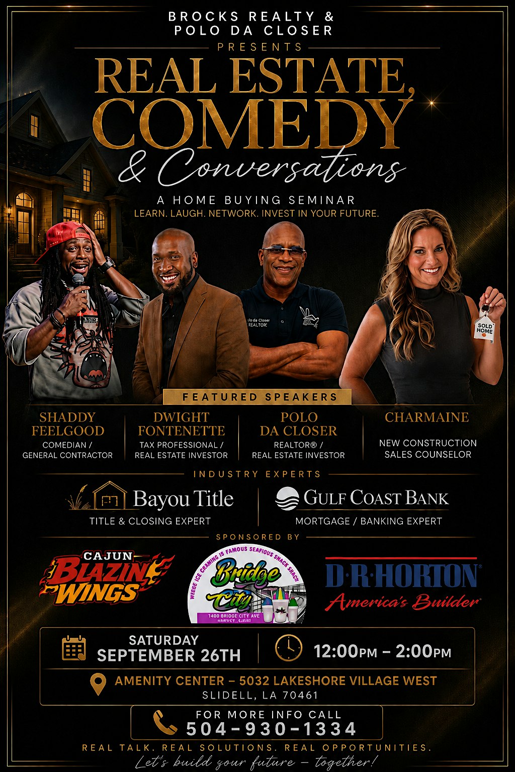 Real Estate, Comedy & Conversations