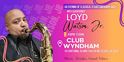 A Smooth Mix of Classic & Contemporary Jazz with Saxophonist Loyd Watson Jr