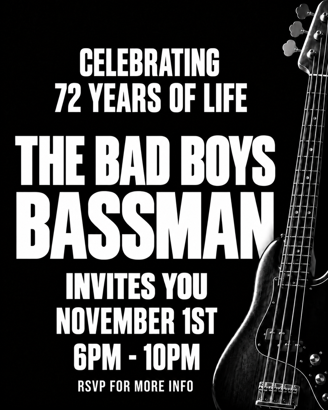 Bad Boys Bass Man Giving Thanks for 72 Years of Life