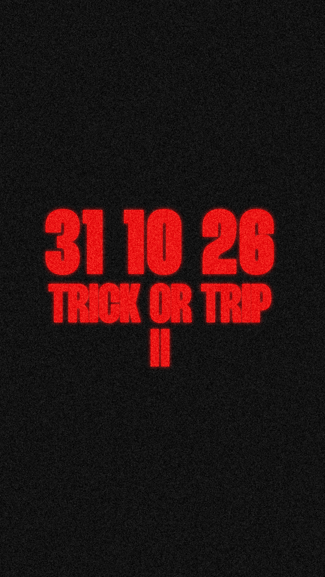 Trick or Trip II