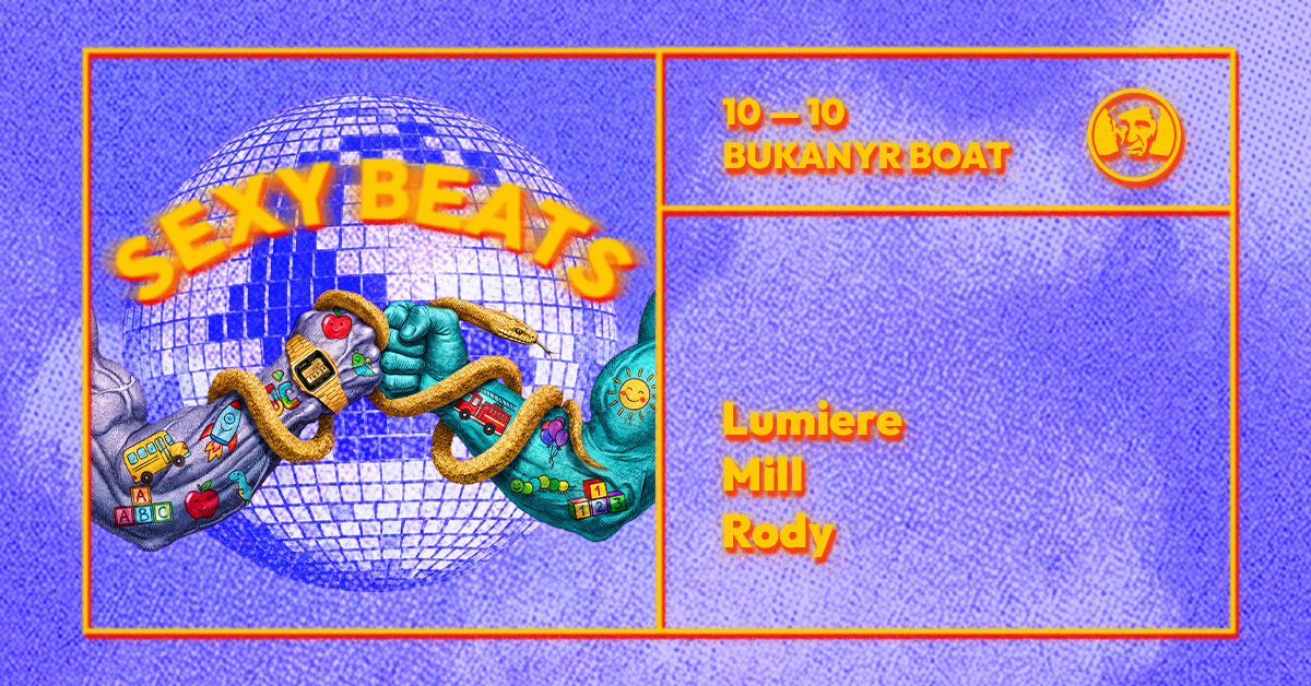 Sexy Beats - djs Lumiere, Mill, Rody