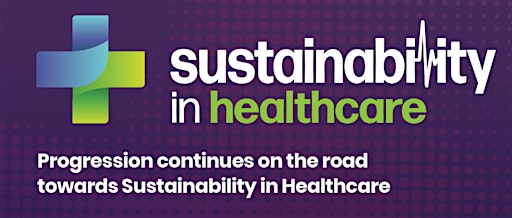 Sustainability in Healthcare Summit 2026