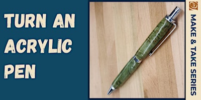 Acrylic Pen Turning