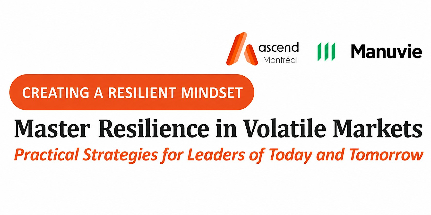 Ascend Montreal: Master Resilience in Volatile Markets-Practical Strategies