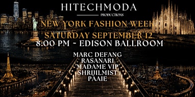 New York Fashion Week hiTechMODA Saturday September 12, 2026 - 8:00 PM