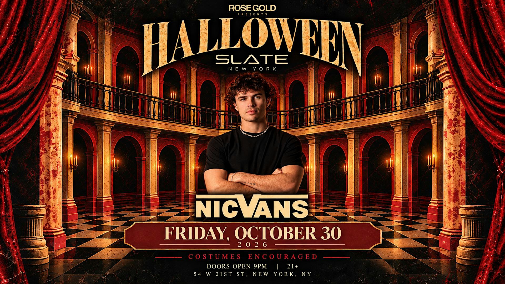 Halloween at Slate ft. Nic Vans — Oct 30th