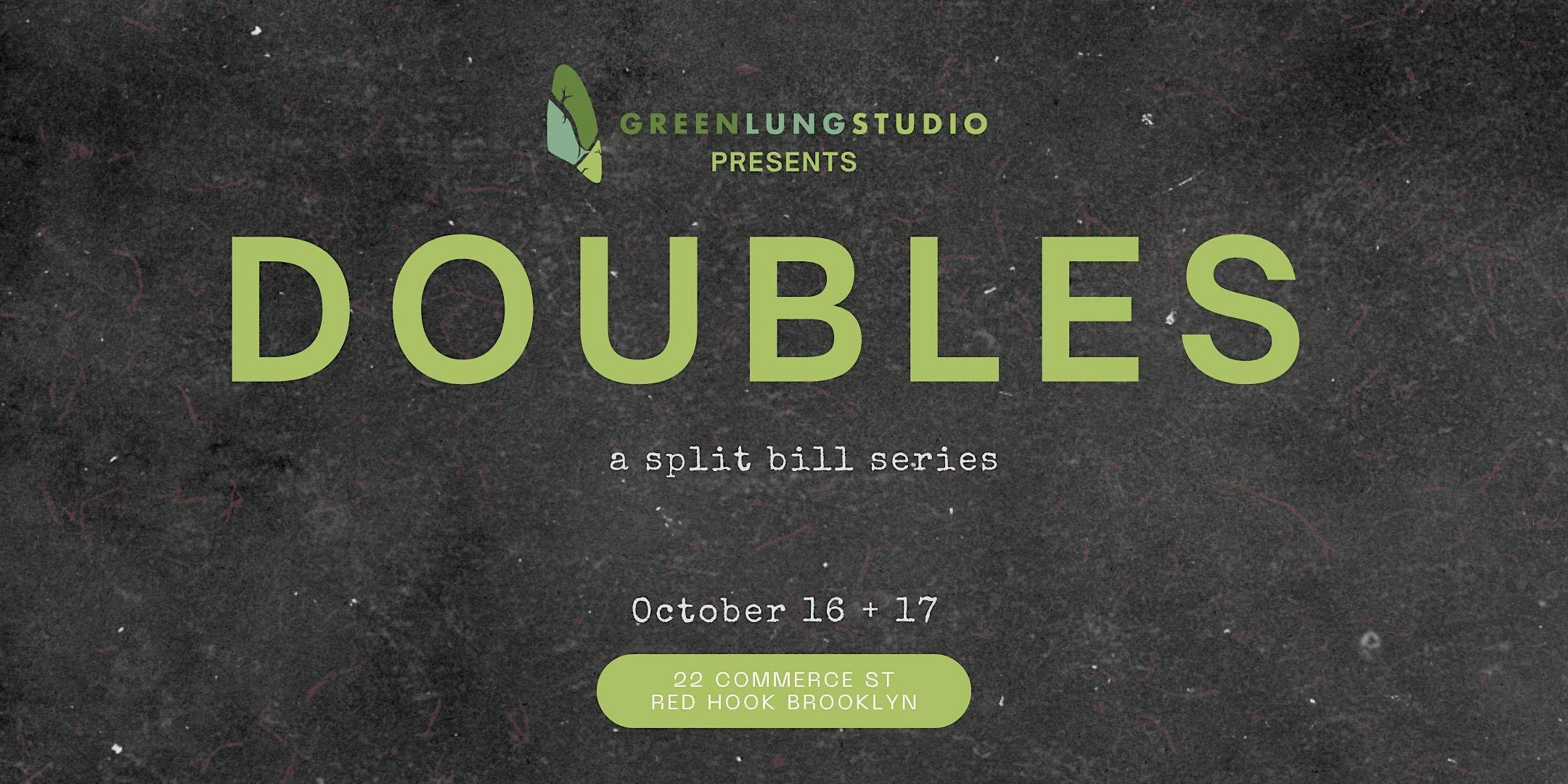 DOUBLES #7: Amelia Rose Larson + Celine Bassman