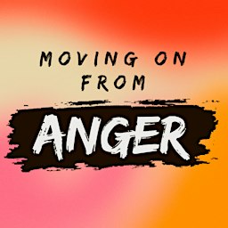Moving on from Anger: Meditation morning course