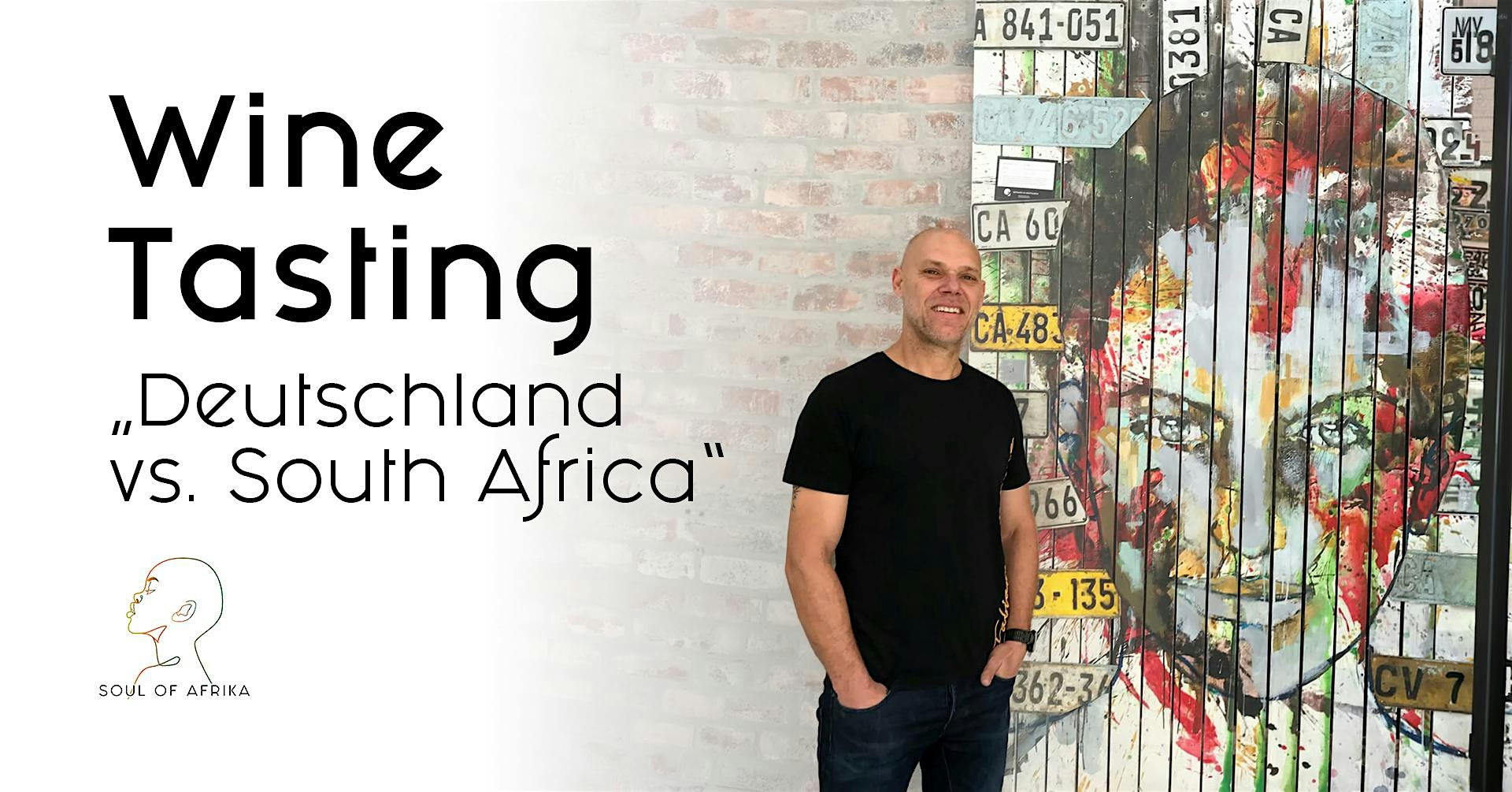 Wine Tasting "Deutschland vs. South Africa"