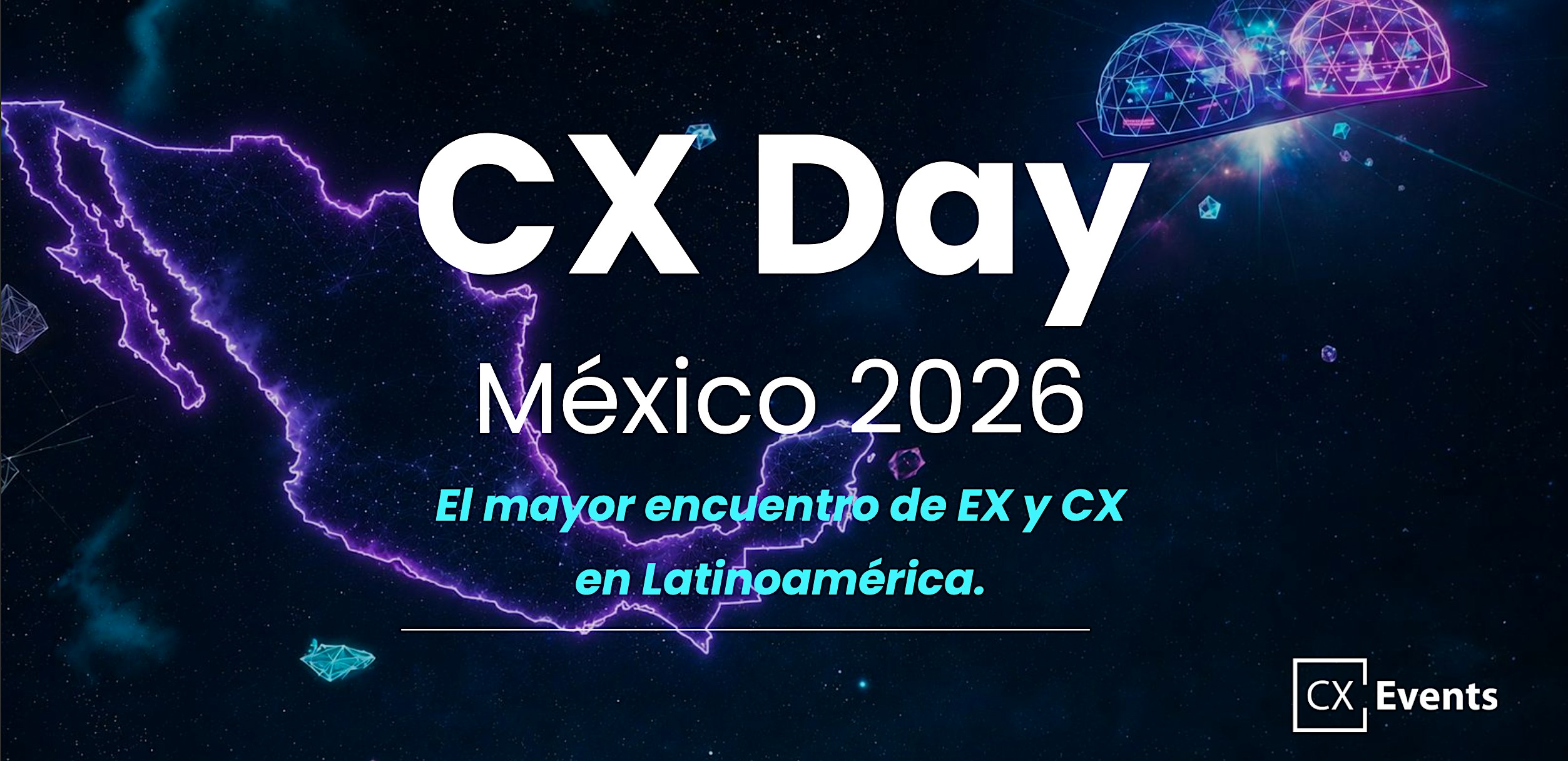 CX DAY MEXICO 2026