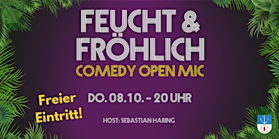 Feucht & Fröhlich Comedy Open Mic - Stand-up Show @ Kulturcafé Henriette