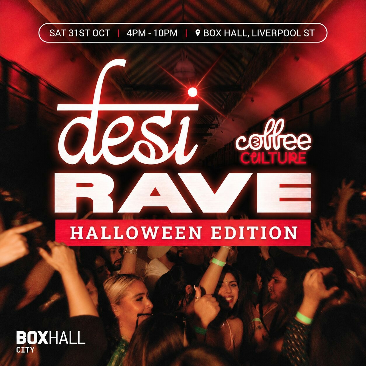 HAUNTED DESI DAY-TO-NIGHT RAVE