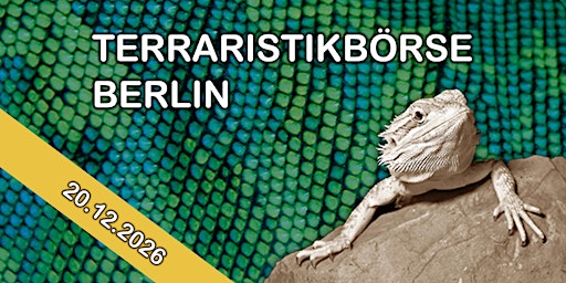 Terraristikbörse Berlin - Dezember 2026