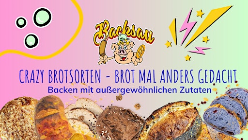 Copy of Crazy Brotsorten - Brot mal anders gedacht
