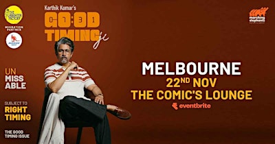 Good Timing Ji - A Stand Up Comedy Solo by Karthik Kumar