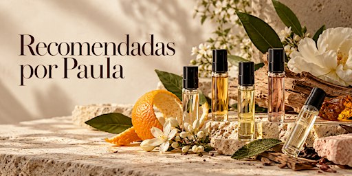 Recomendadas por Paula | 5 fragancias para descubrir