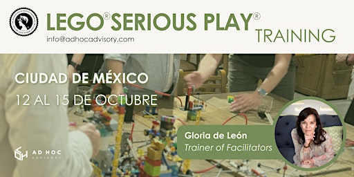 CDMX - Certificación LEGO® SERIOUS PLAY® - Assoc. of Master Trainers