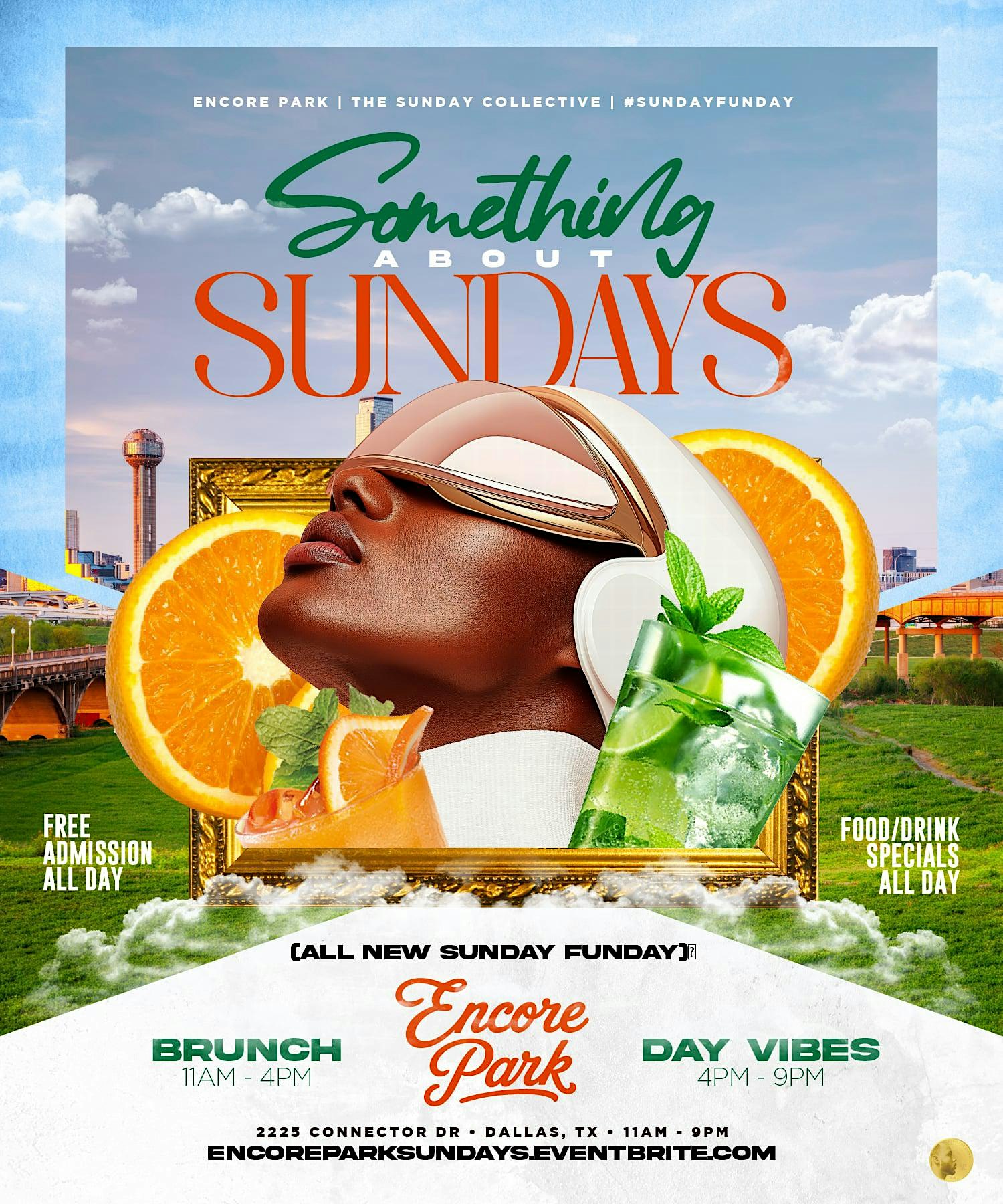 Something about Sunday's @ Encore Park (All New Sunday Funday)