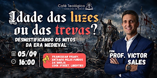 Café Teológico | Idade das Luzes ou das Trevas?
